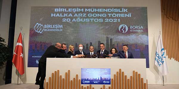 Borsa İstanbul'da Gong ''Türkiye’nin Birleşimi Birleşim Mühendislik'' için çaldı.